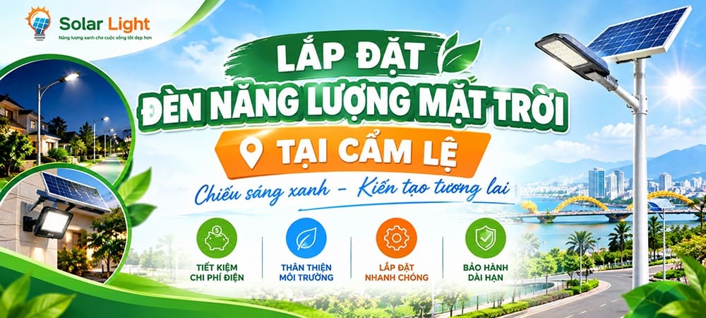 Lắp đặt đèn năng lượng mặt trời tại Cẩm Lệ Đà Nẵng